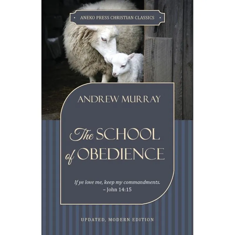 The School of Obedience