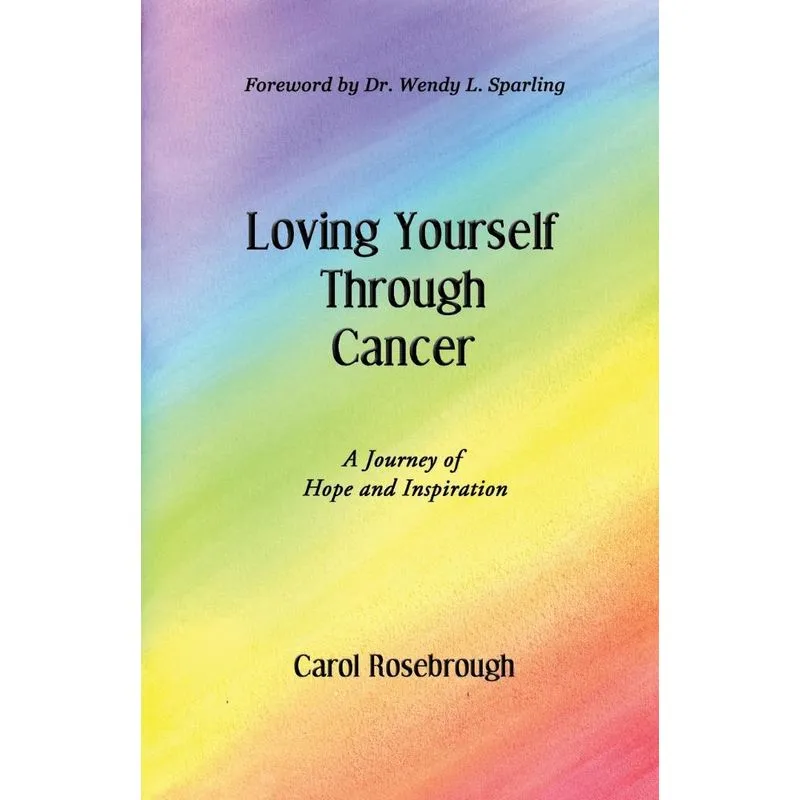 Loving Yourself Through Cancer