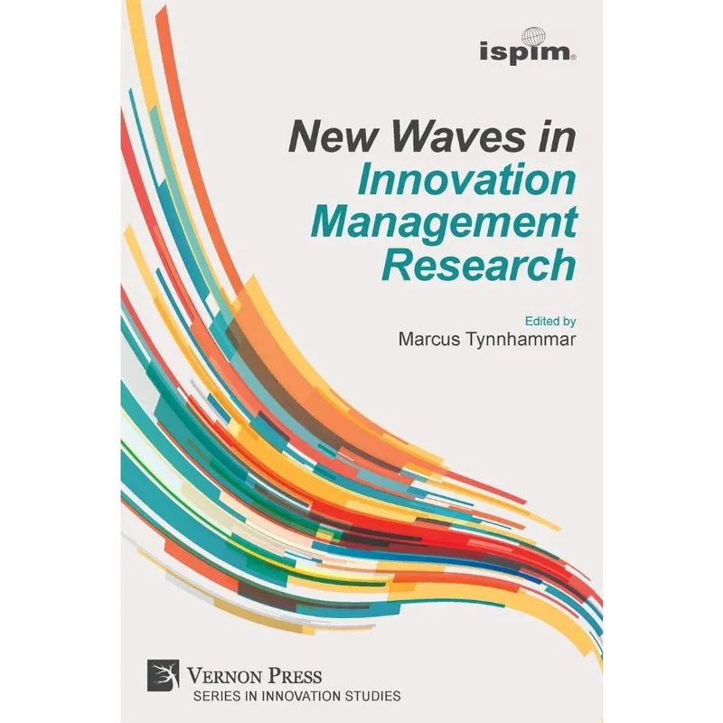 New Waves in Innovation Management Research (ispim Insights)