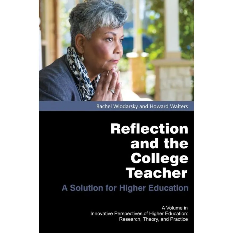 Reflection and the College Teacher