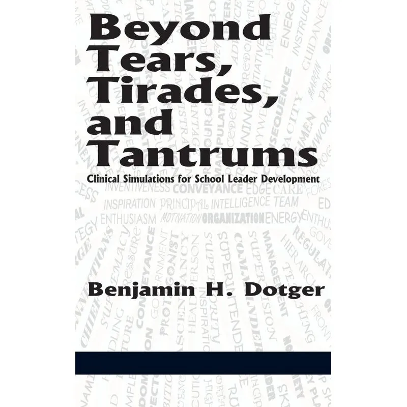 Beyond Tears, Tirades, and Tantrums