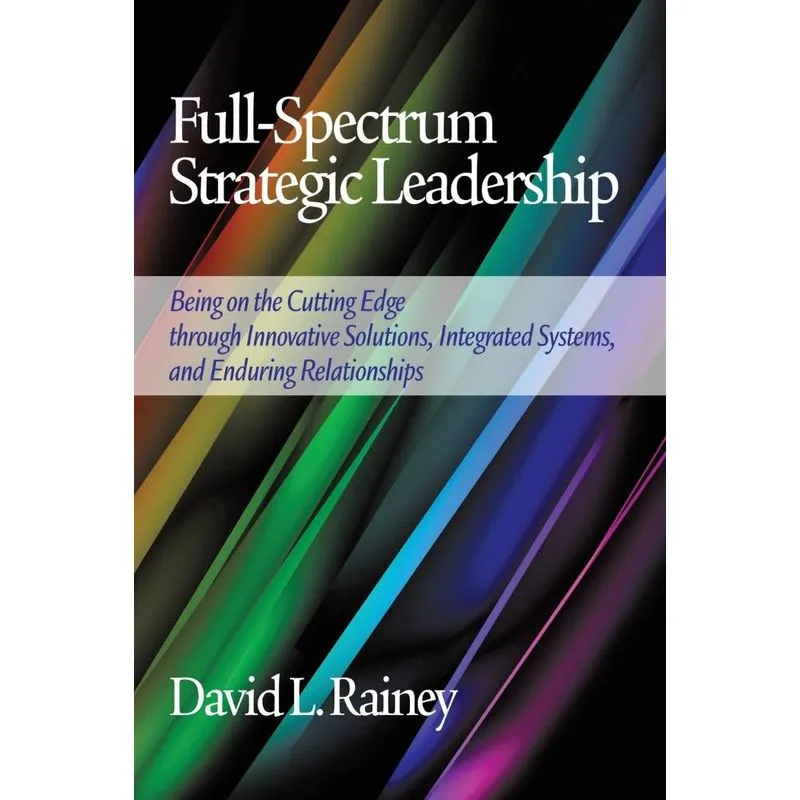 Full-Spectrum Strategic Leadership