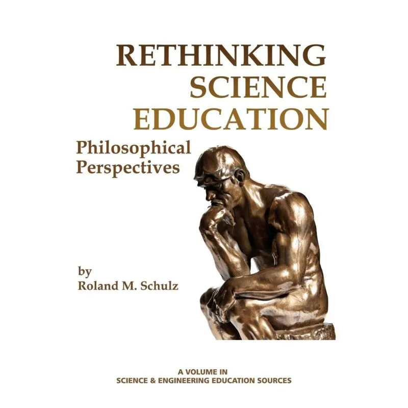 Rethinking Science Education
