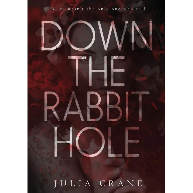 Down The Rabbit Hole