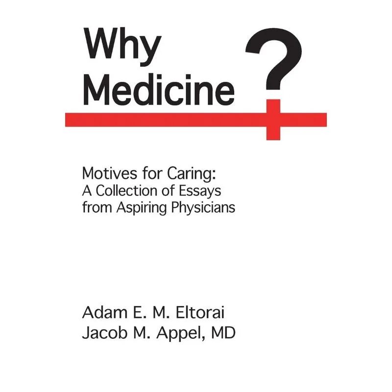 Why Medicine?