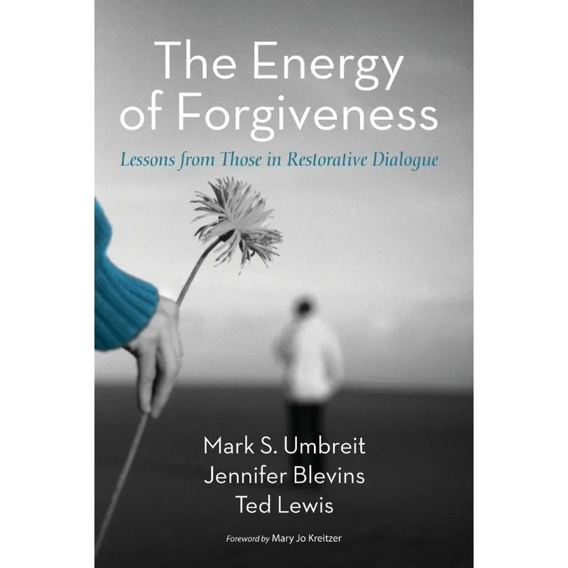 The Energy of Forgiveness