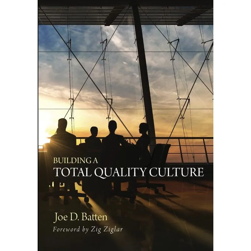 Building a Total Quality Culture
