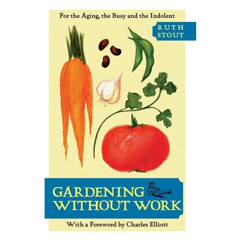 Gardening Without Work