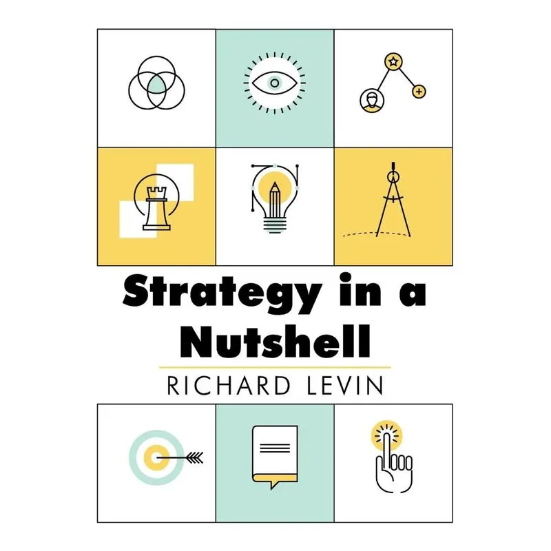 Strategy in a Nutshell