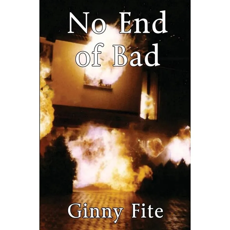 No End of Bad