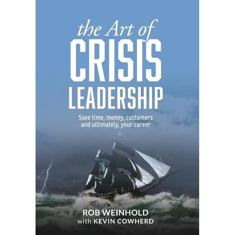The Art of Crisis Leadership