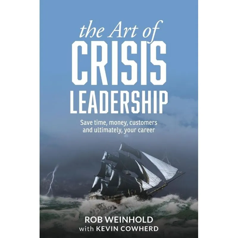 The Art of Crisis Leadership