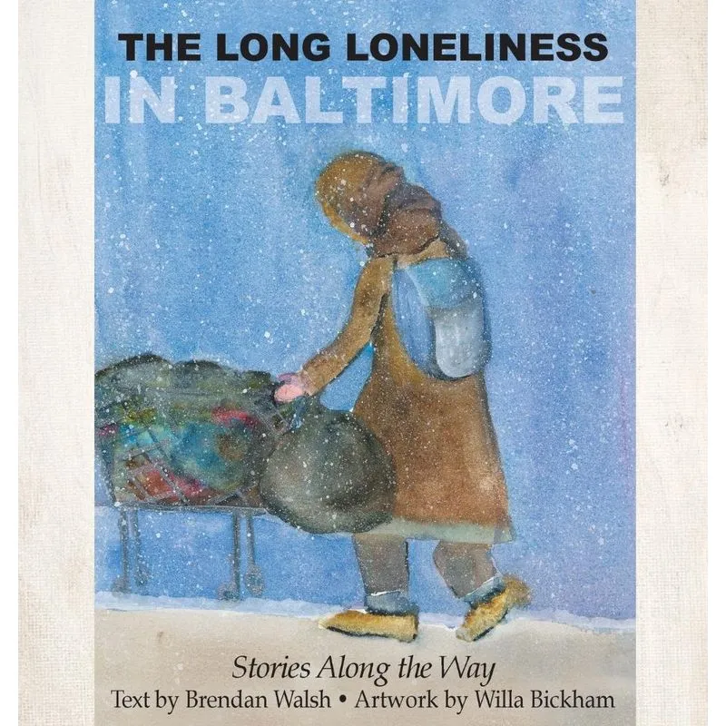 The Long Loneliness in Baltimore