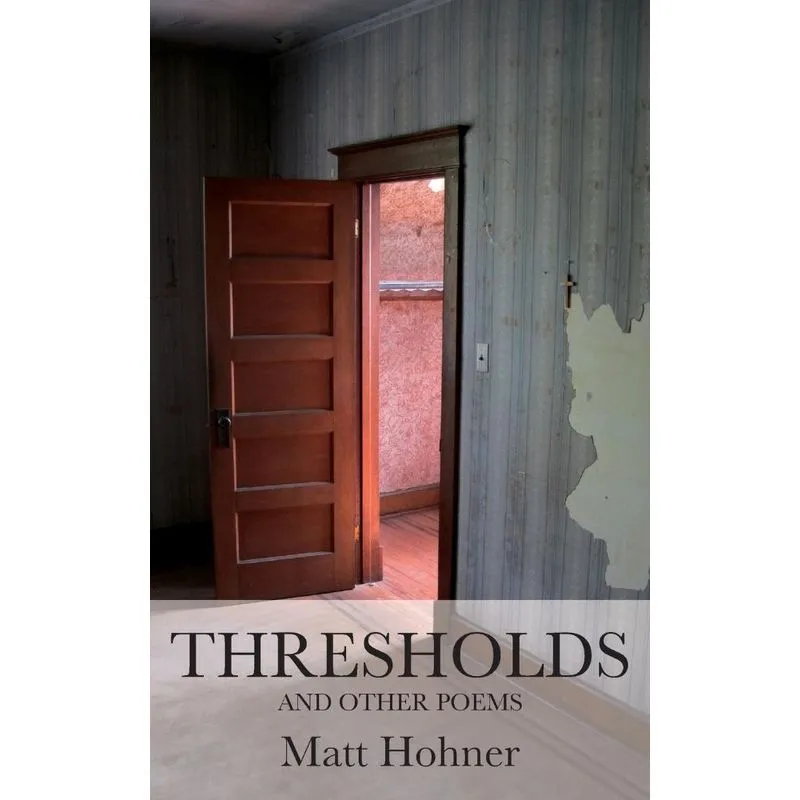 Thresholds and Other Poems