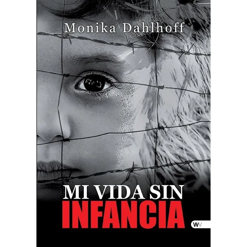 Mi Vida sin Infancia