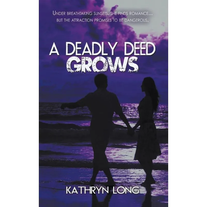 A Deadly Deed Grows