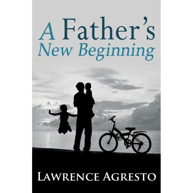 A Fathers New Beginning