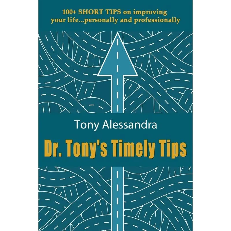 Dr. Tonys Timely Tips