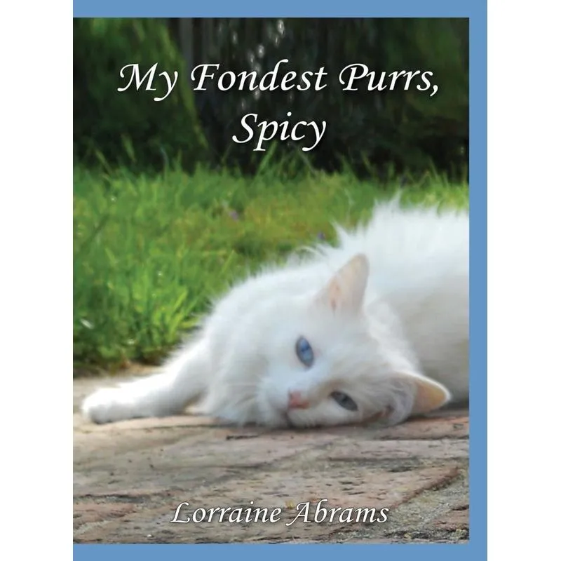 My Fondest Purrs, Spicy