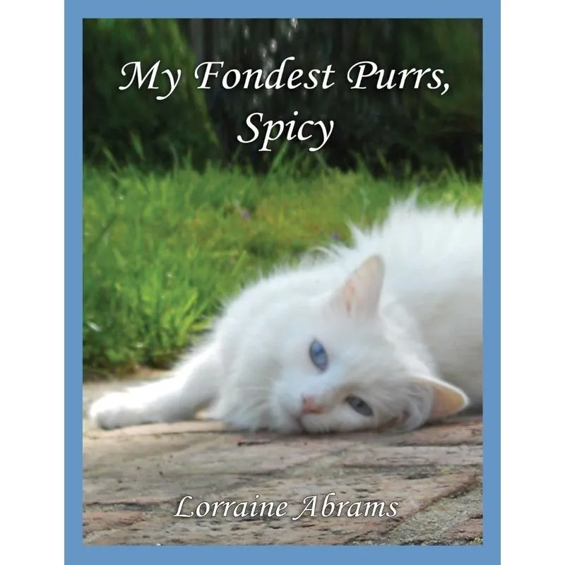 My Fondest Purrs, Spicy