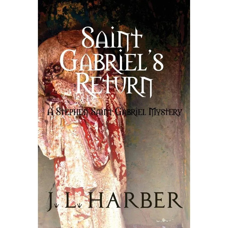 Saint Gabriels Return