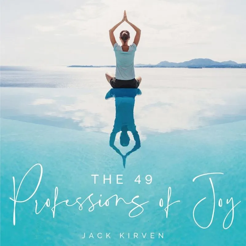 The 49 Professions of Joy