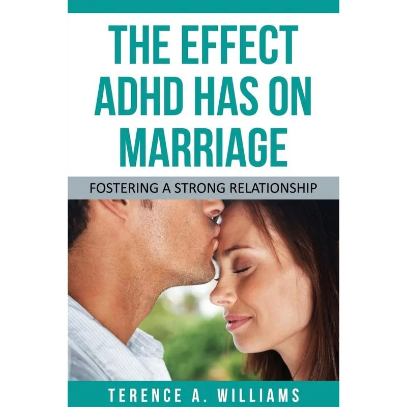 The Effect ADHD Has on Marriage