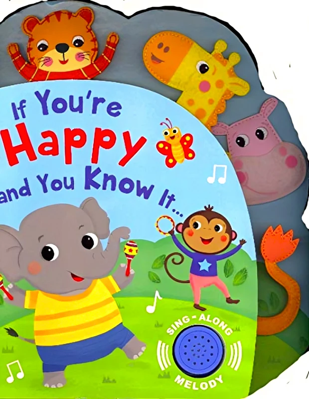 If You're Happy And You Know It