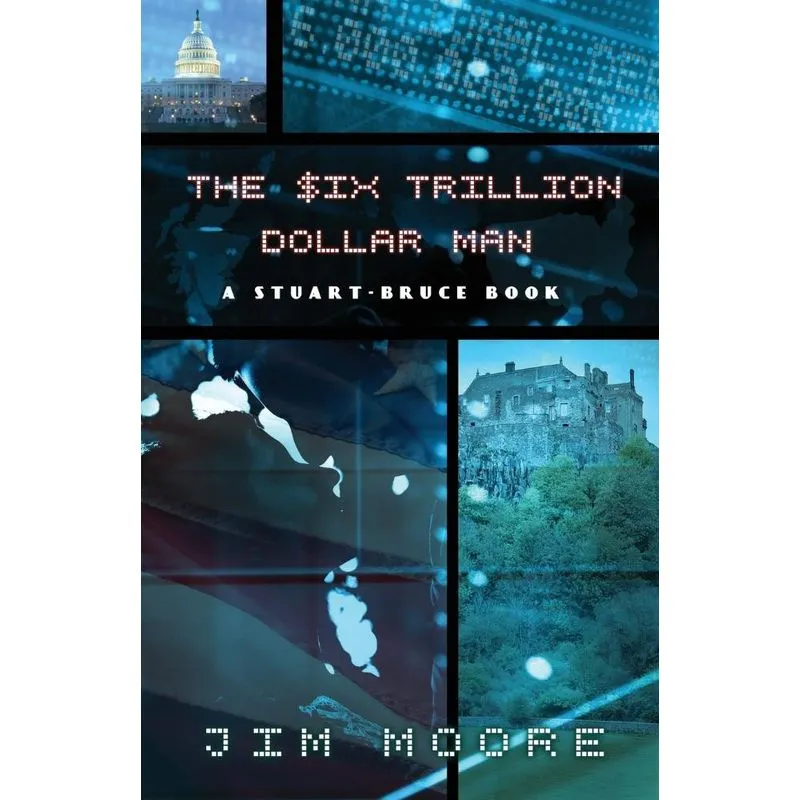 The Six Trillion Dollar Man