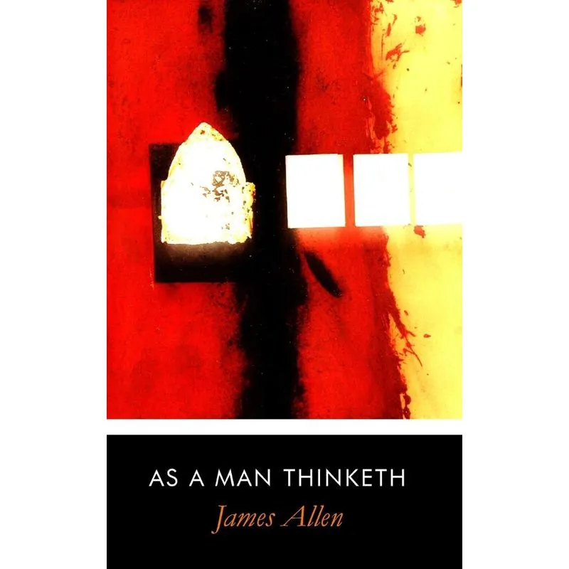 As a Man Thinketh