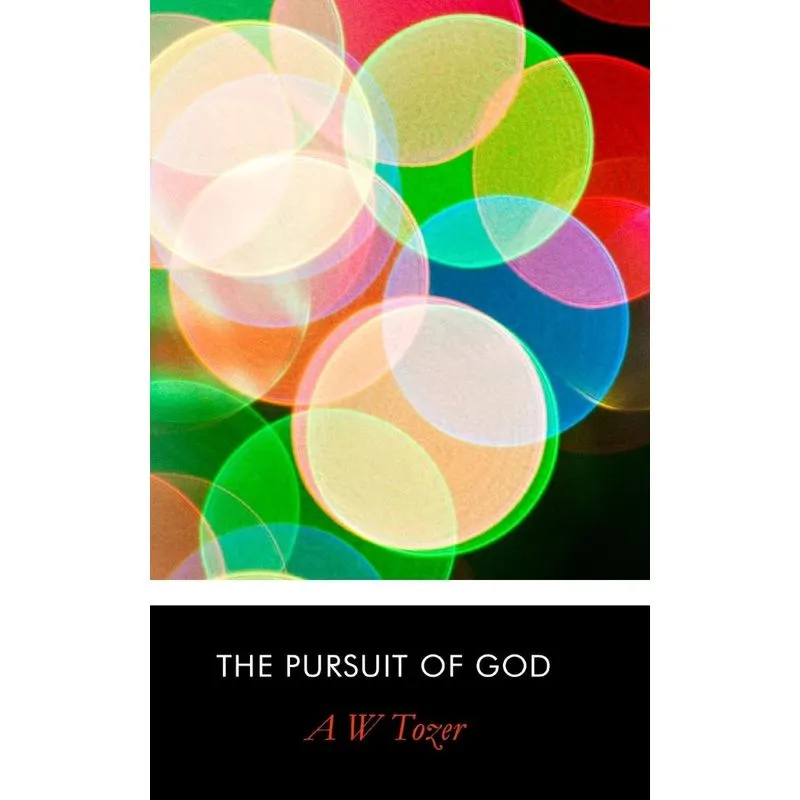 The Pursuit of God