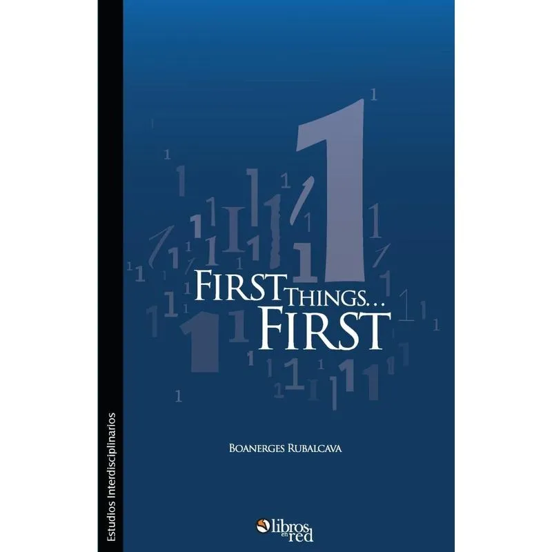 First Things... First