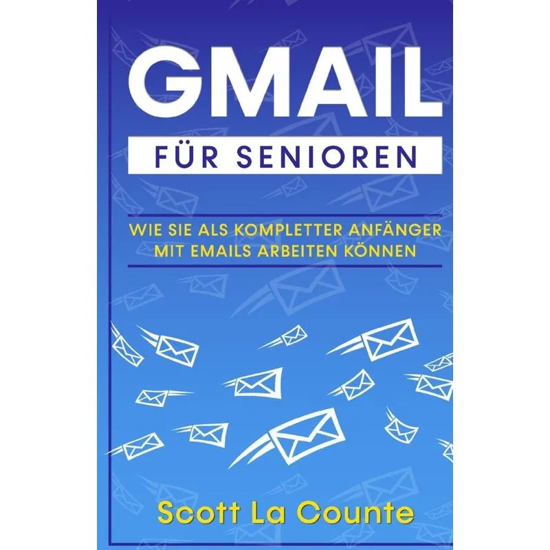 Gmail Für Senioren