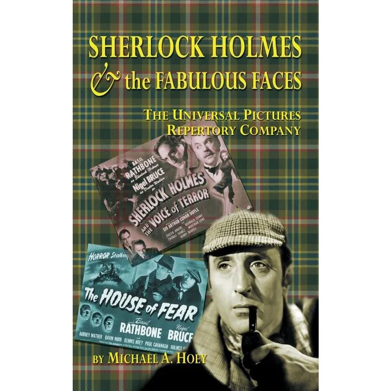 Sherlock Holmes & the FabulousFaces - The Universal Pictures Repertory Company (hardback)