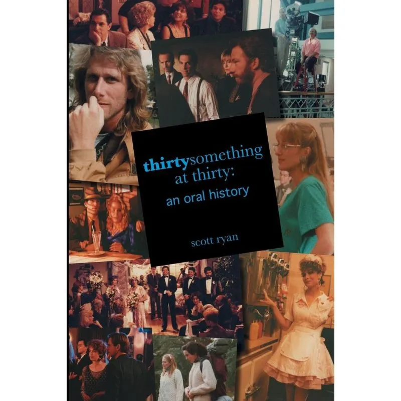 thirtysomething at thirty