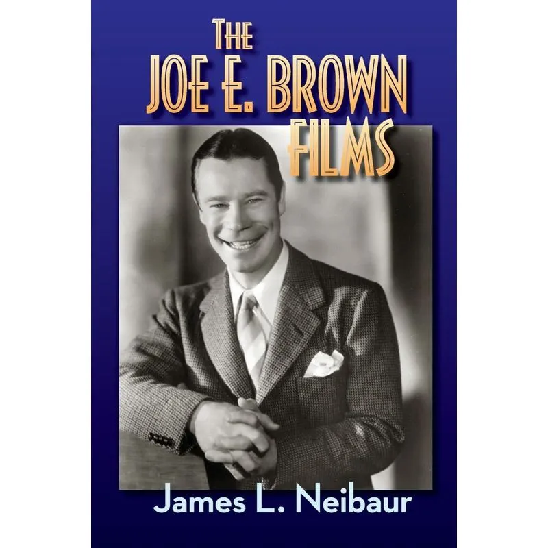 The Joe E. Brown Films