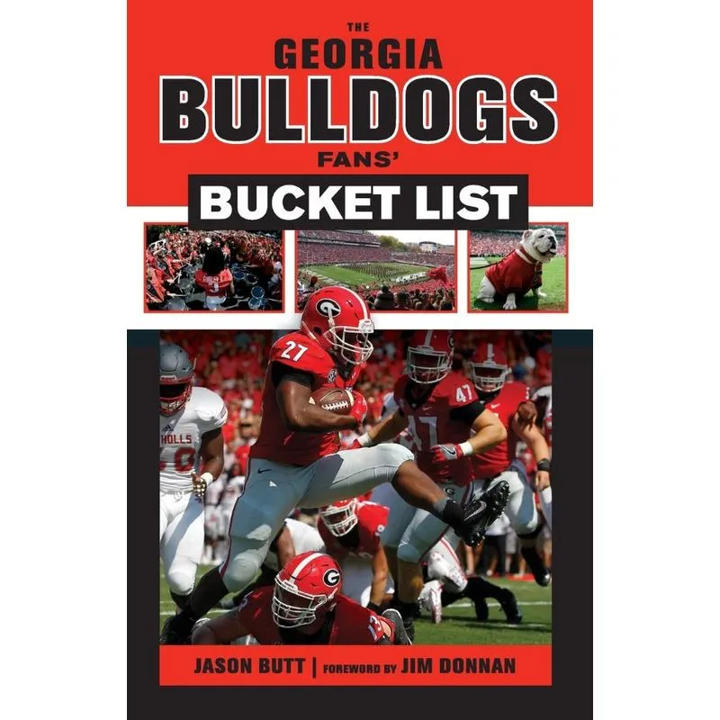 Georgia Bulldogs Fans Bucket List