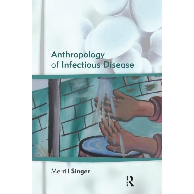 Anthropology of Infectious Disease