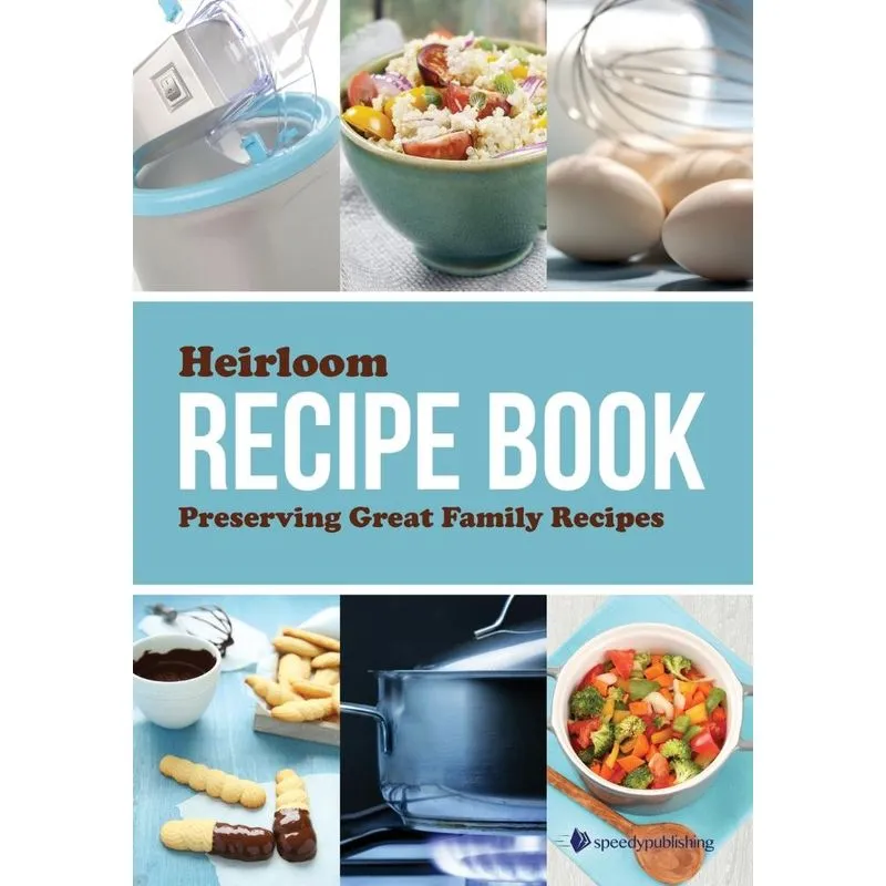 Heirloom Recipe Book