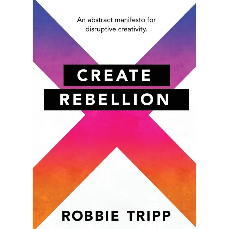 Create Rebellion