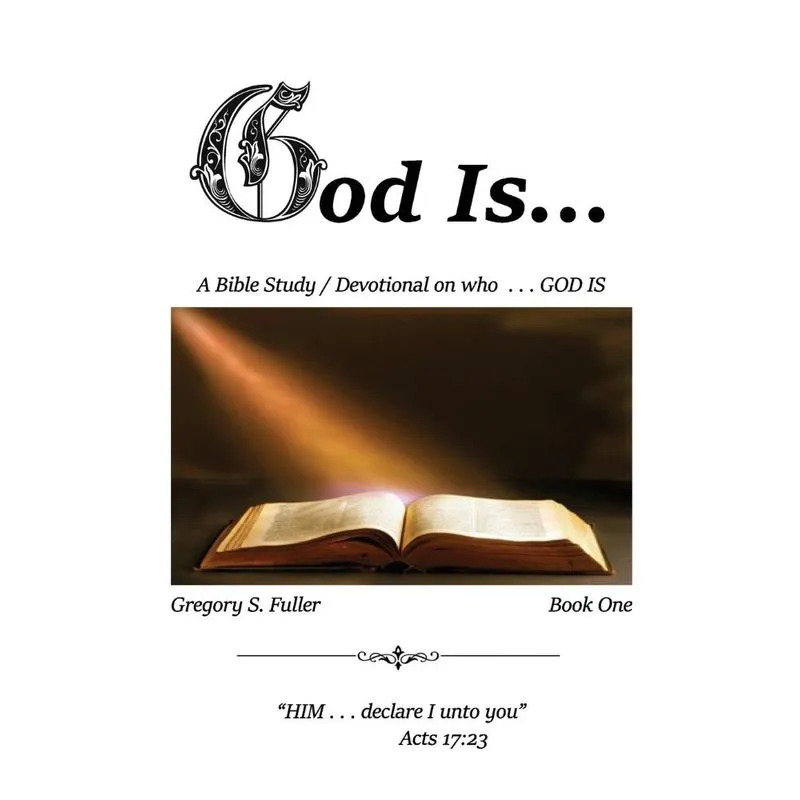 God Is . . .
