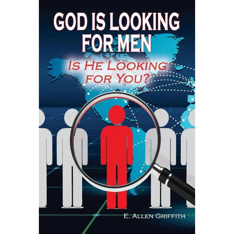 God is Looking for Men
