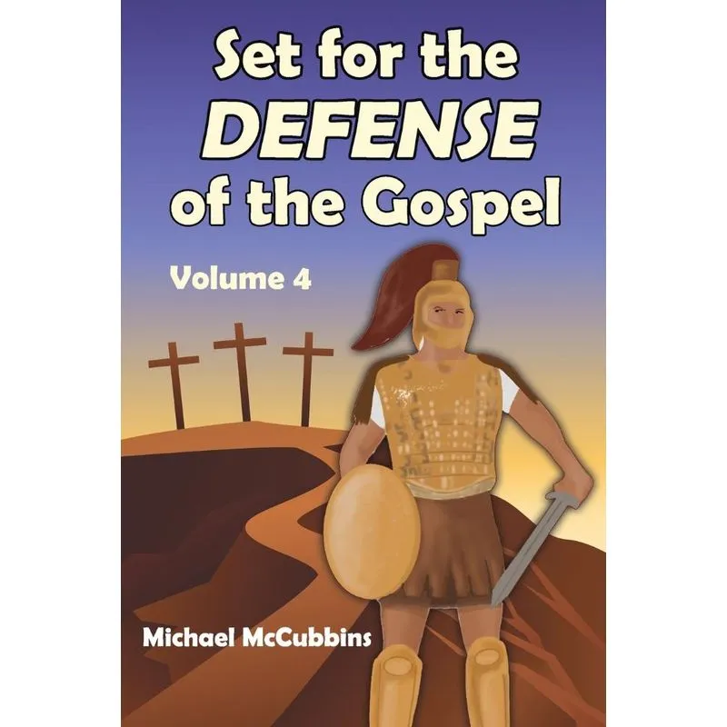 Set for the Defense of the Gospel