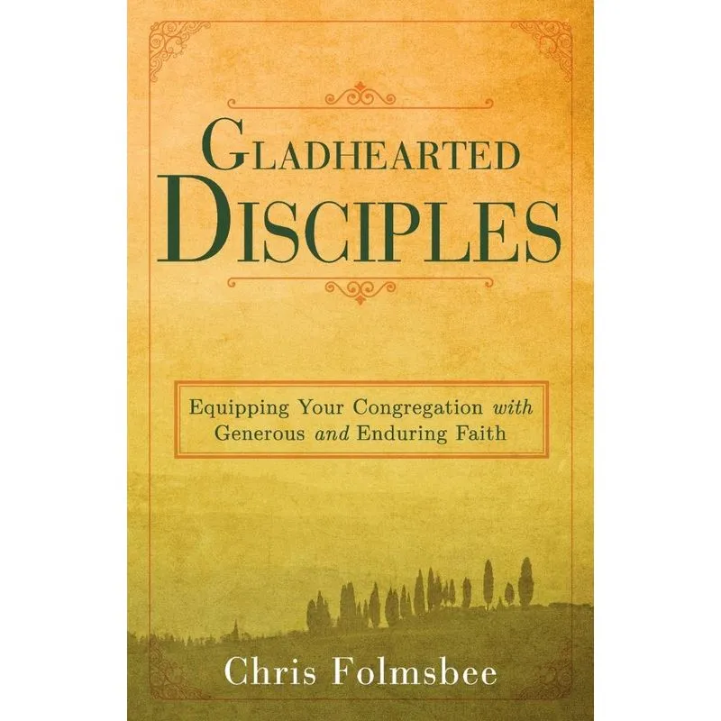 Gladhearted Disciples
