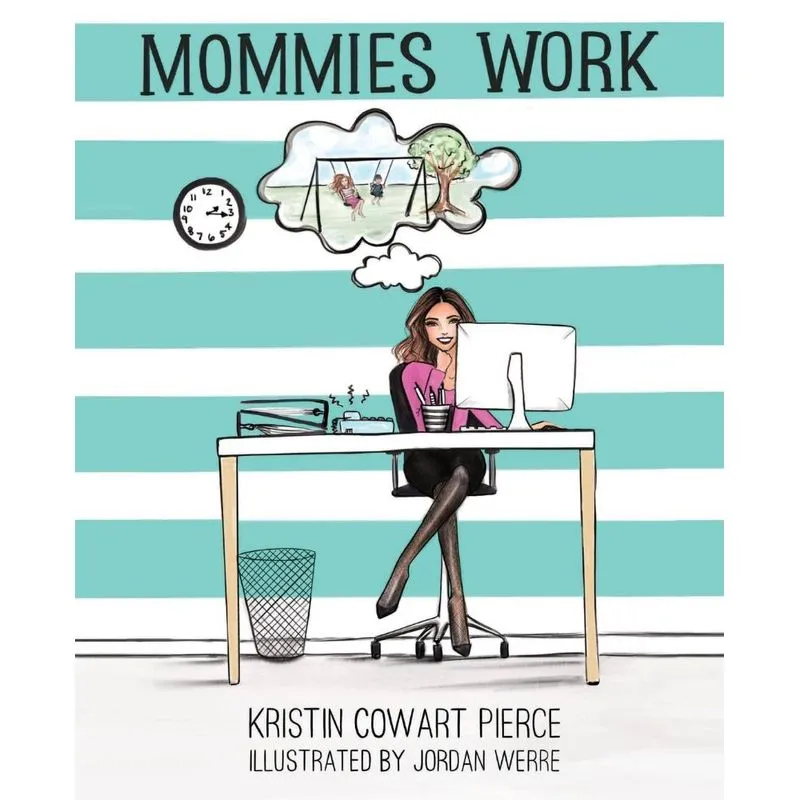 Mommies Work