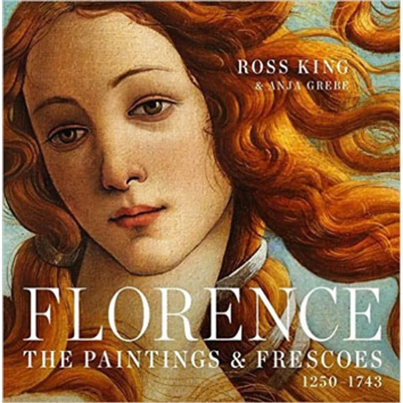 FLORENCE - THE PAINTINGS & FRESCOES, 1250-1743