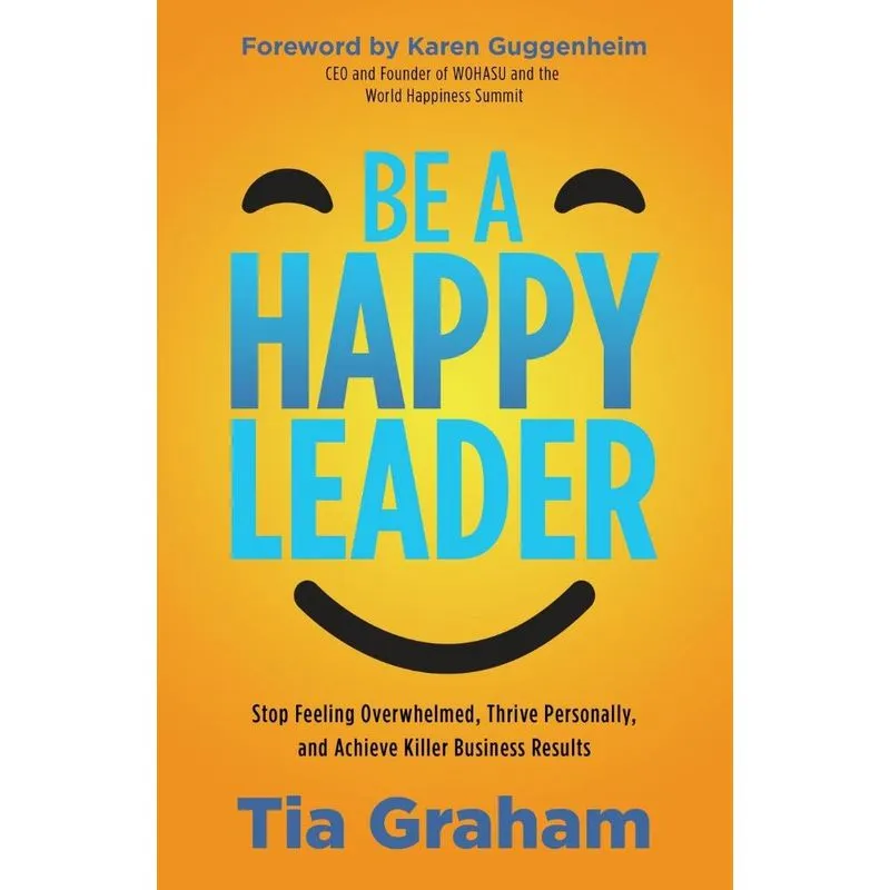 Be a Happy Leader