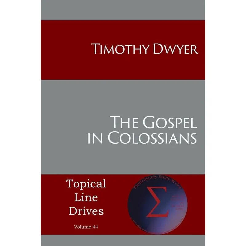 The Gospel in Colossians