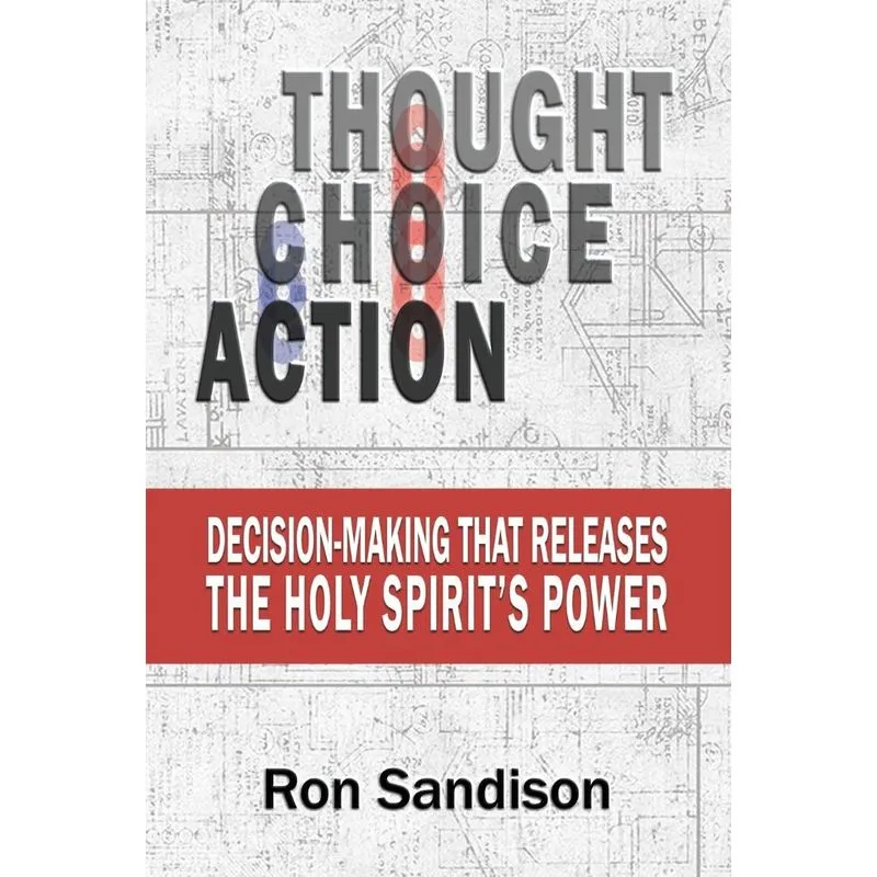Thought, Choice, Action