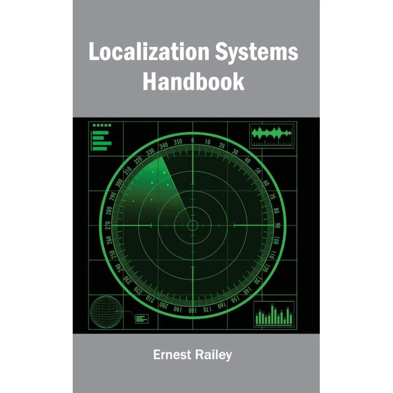 Localization Systems Handbook